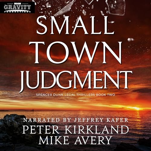 Small Town Judgment