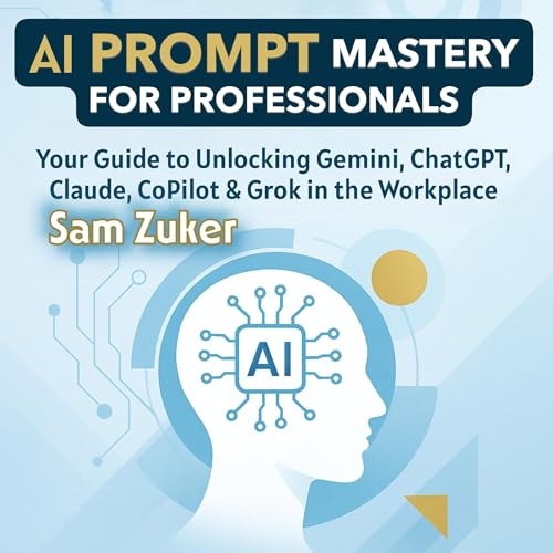 AI Prompt Mastery for Professionals