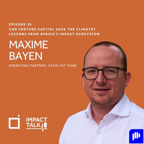 #30-Can Venture Capital Save the Climate? Lessons from Africa’s Impact Ecosystem by Unknown