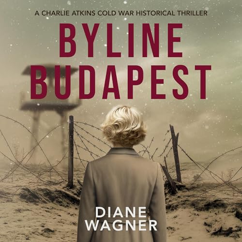Byline Budapest by Diane Wagner