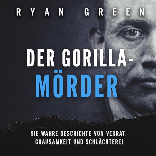 Der Gorilla-Mörder by Ryan Green