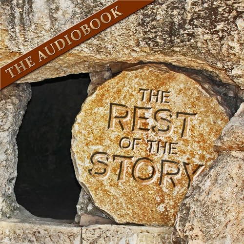 The Rest of the Story