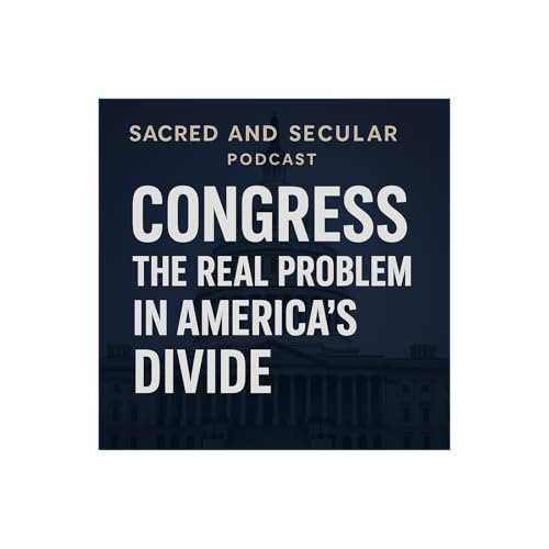 “Congress: The Real Problem in America’s Divide” by JG