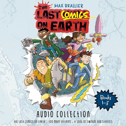 The Last Comics on Earth Audio Collection: Books 1-3 by Max Brallier