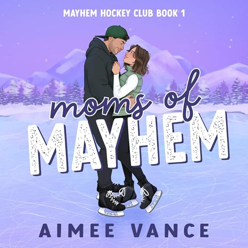 Moms of Mayhem by Aimee Vance