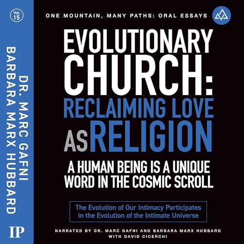 Evolutionary Church: Reclaiming Love as Religion