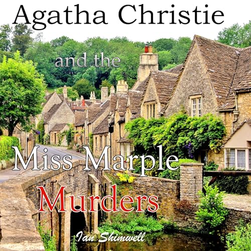 Agatha Christie and the Miss Marple Murders