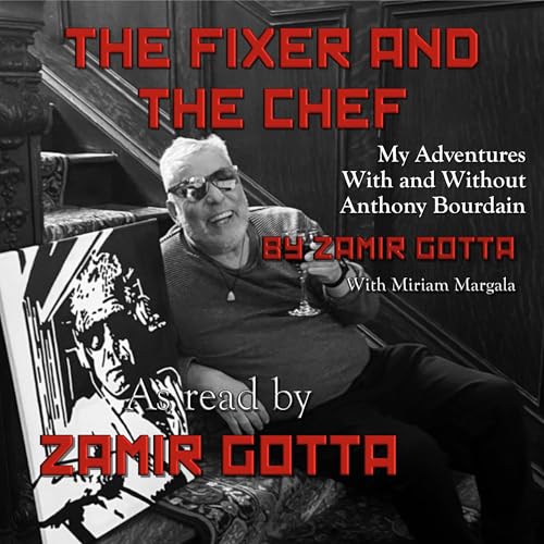 The Fixer and the Chef by Zamir Gotta