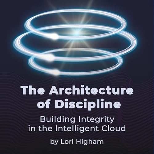 The Architecture of Discipline by Lori Higham