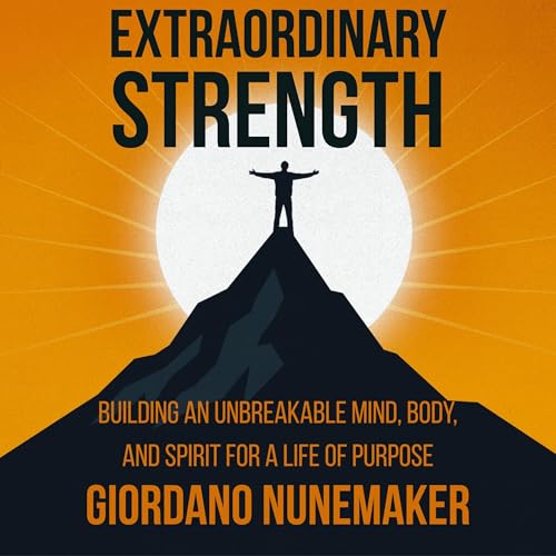 Extraordinary Strength by Giordano Nunemaker