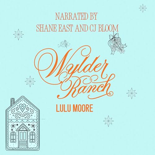 Wylder Ranch by Lulu Moore
