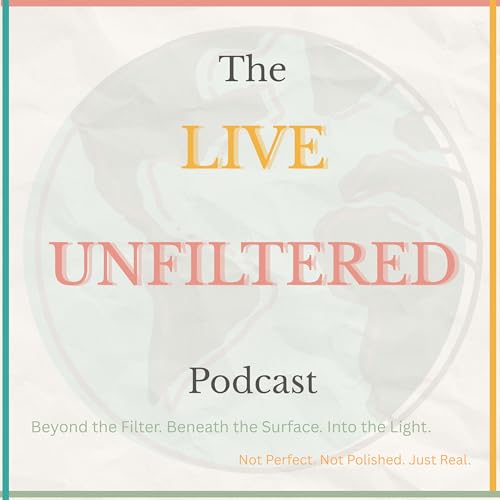 The LIVE Unfiltered Podcast by Macie Green