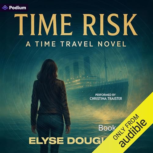 Time Risk 2: A Time Travel Novel