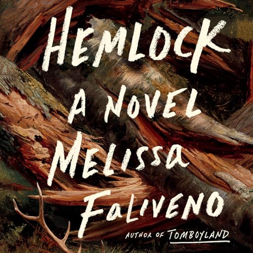 Hemlock by Melissa Faliveno