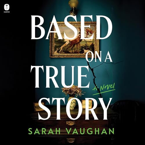 Based on a True Story