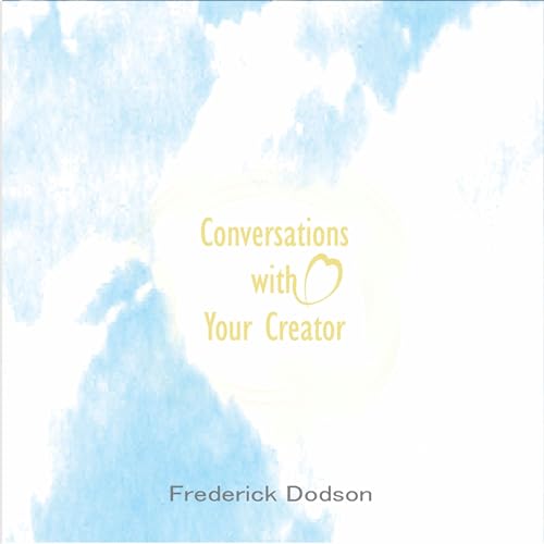 Conversations with Your Creator