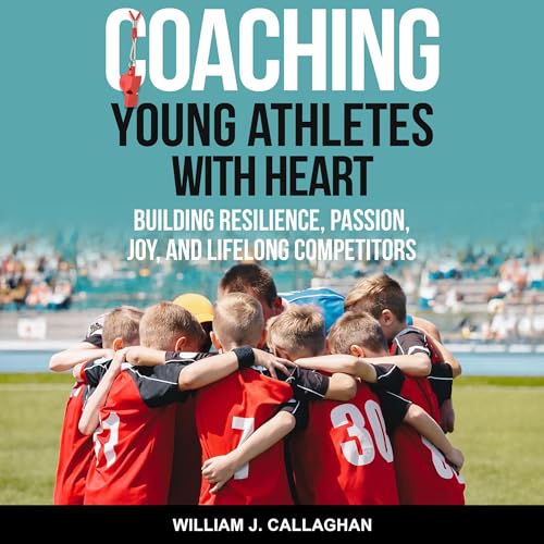 Coaching Young Athletes with Heart