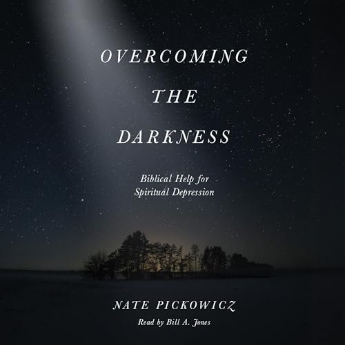 Overcoming the Darkness