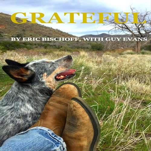 Grateful by Eric Bischoff