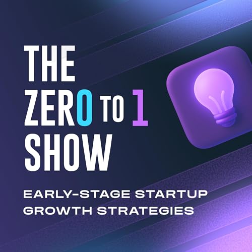 The Zero To One Show by YourTribe Alchemy