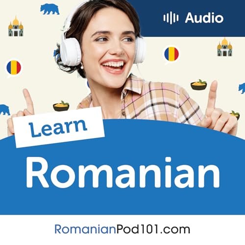 Learn Romanian | RomanianPod101.com