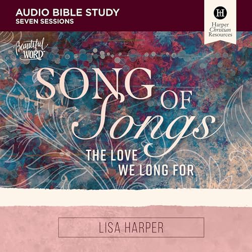 Song of Songs Bible Study: Audio
