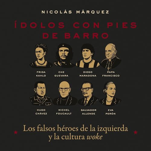 Ídolos con pies de barro by Nicolás Márquez