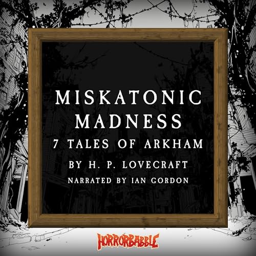 Miskatonic Madness