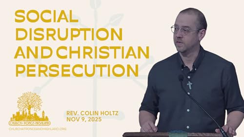 Social disruption and Christian persecution - Rev. Colin Holtz by Unknown