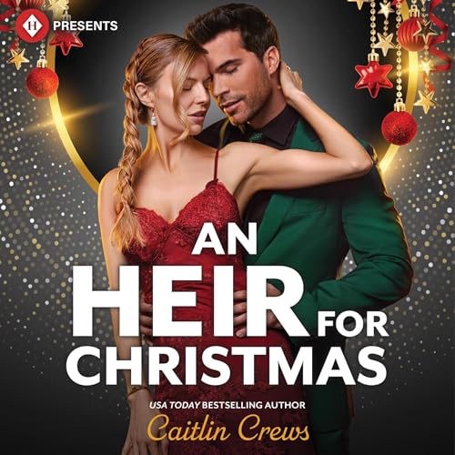 An Heir For Christmas by Caitlin Crews