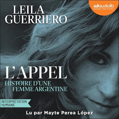 L'Appel by Leila Guerriero