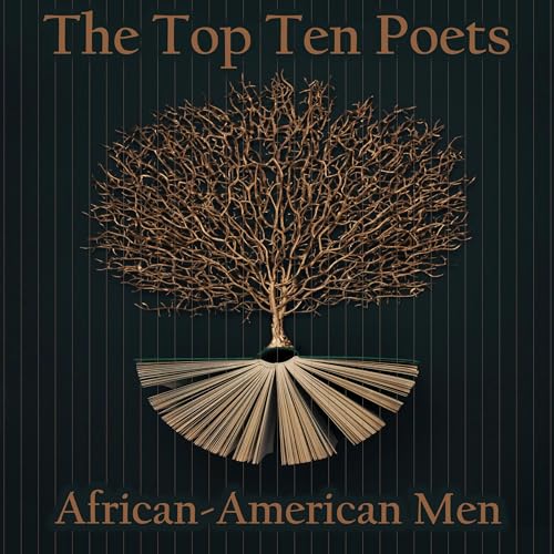 The Top 10 Poets – The African-American Men
