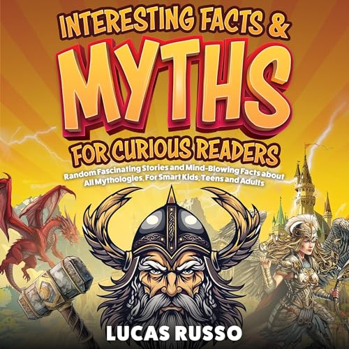 Interesting Facts and Myths for Curious Readers