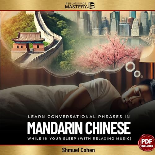Learn Conversational Phrases in Mandarin Chinese While You Sleep (With Relaxing Music)