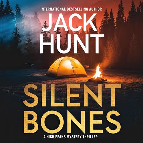 Silent Bones by Jack Hunt