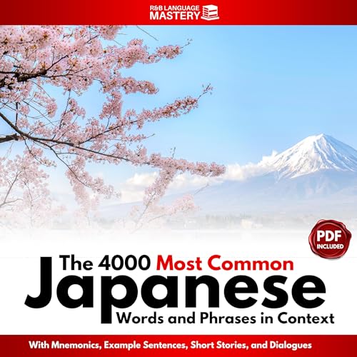 The 4000 Most Common Japanese Words & Phrases in Context with Mnemonics, Example Sentences, Short Stories, and Dialogues