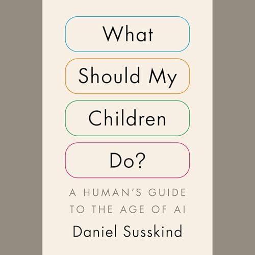 What Should My Children Do?