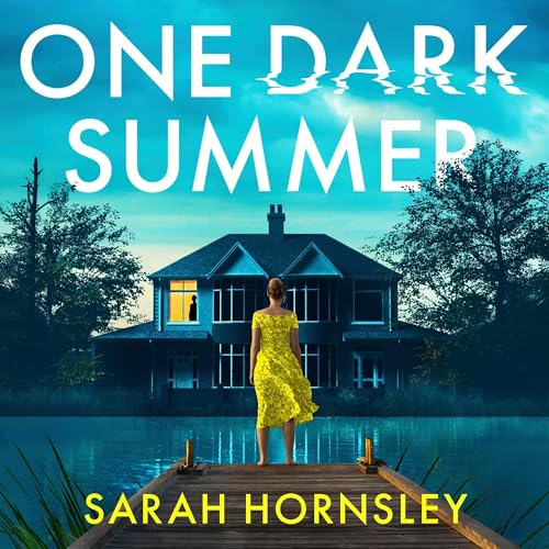 One Dark Summer by Sarah Hornsley