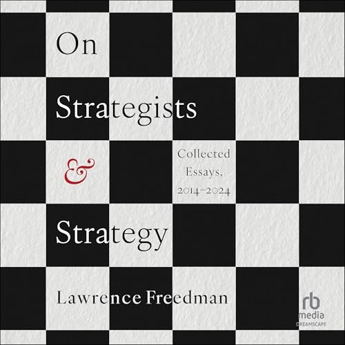 On Strategists & Strategy