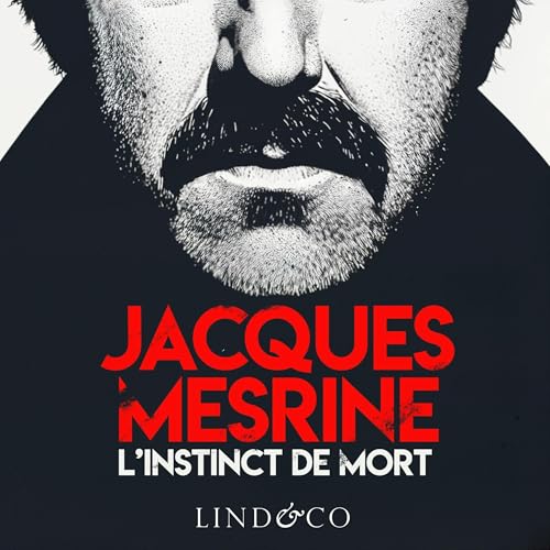 L'instinct de mort by Jacques Mesrine