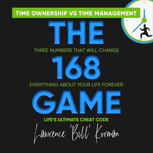 The 168 Game by Lawrence "Bill" Korman