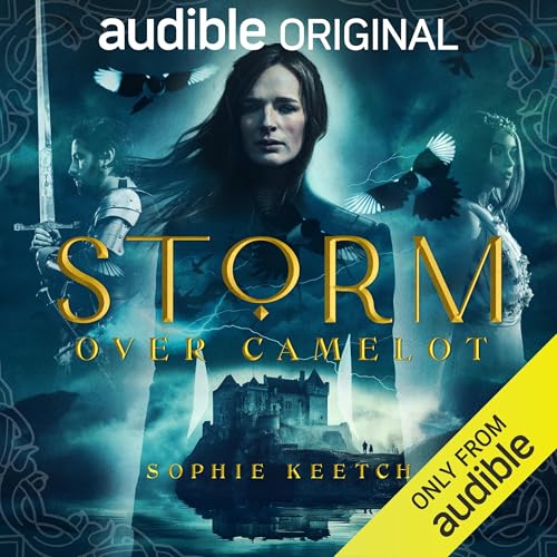 Storm Over Camelot by Sophie Keetch