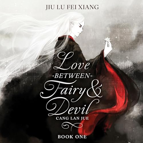 Love Between Fairy and Devil, Vol. 1 by Jiu Lu Fei Xiang