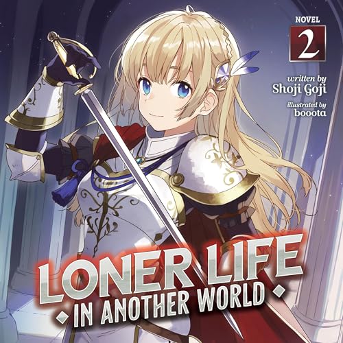 Loner Life in Another World, Vol. 2 by 五示正司
