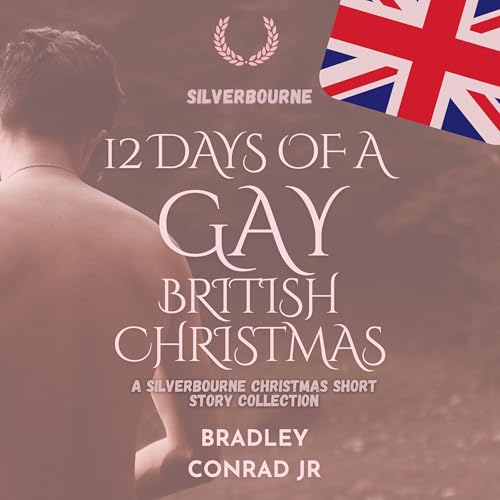 Silverbourne: 12 Days of a Gay British Christmas