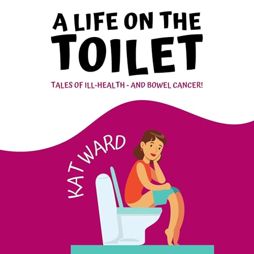 A Life on the Toilet