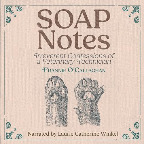 SOAP Notes by Frannie O’Callaghan