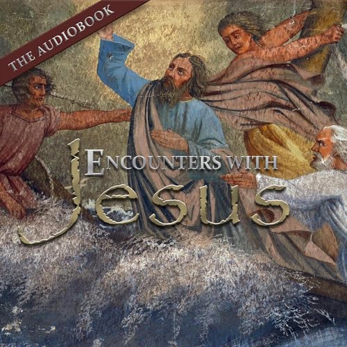 Encounters with Jesus