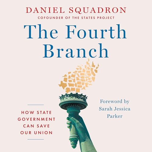The Fourth Branch by Daniel Squadron