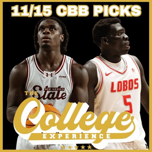 College Basketball Picks For November 15th | The College Experience: Basketball by Unknown